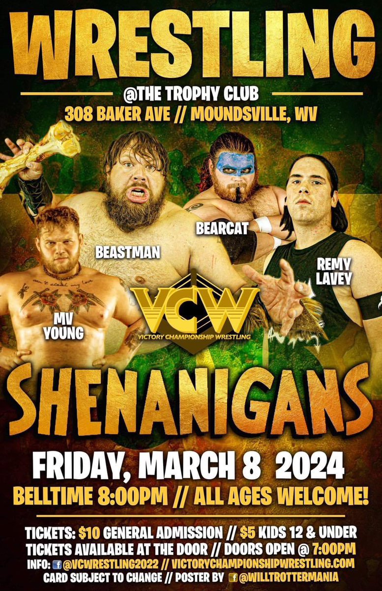 VCW returns to The Trophy Club in Moundsville, WV on Friday, March 8th!  Doors open at 7pm and tickets are $10 and kids tickets are $5!