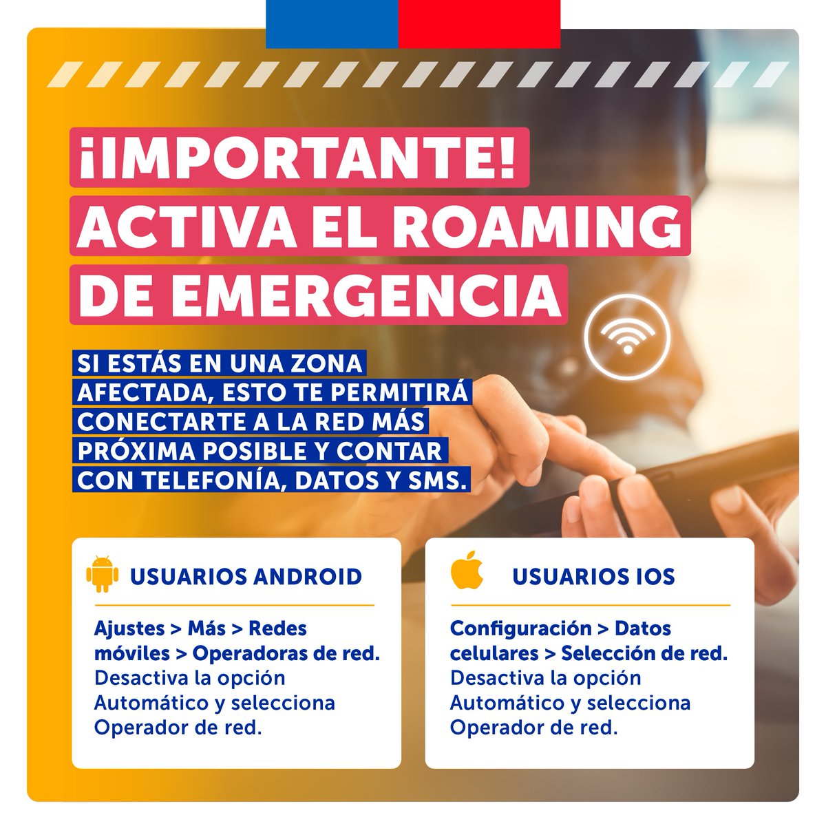 GobiernodeChile's tweet image. Quienes estén en las zonas afectadas por los incendios pueden activar el Roaming de emergencia, para mantenerse comunicados 🛜

Recuerda que debes hacerlo de forma manual y si es posible, ayuda a activarlo a quienes estén cerca. Entre todos cuidémonos.