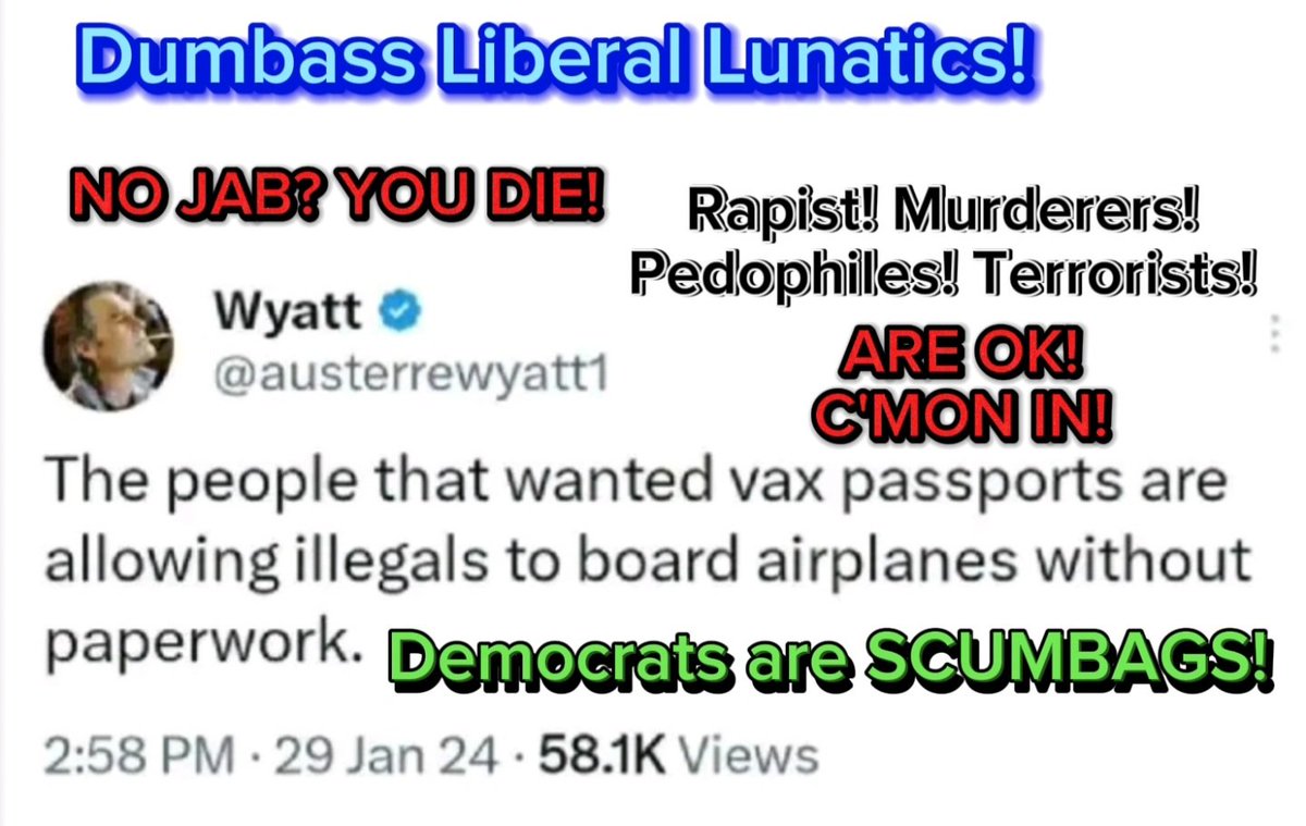 _chatterboxmama's tweet photo. If STUPID could FLY! All liberals would be JETS! Never Forget what these Mthr F'ckrs did to the unvaccinated!!! Democrat Rapist, Murderers &amp; Terrorist Supporters! #FJBiden #HamasTerrorists #MaskedSingerUK #ajapsv #widm #IllegalsFLYnoID #terroristsinvadeUSborder  #AFCON2024 https://t.co/JqCNdXFqcs
