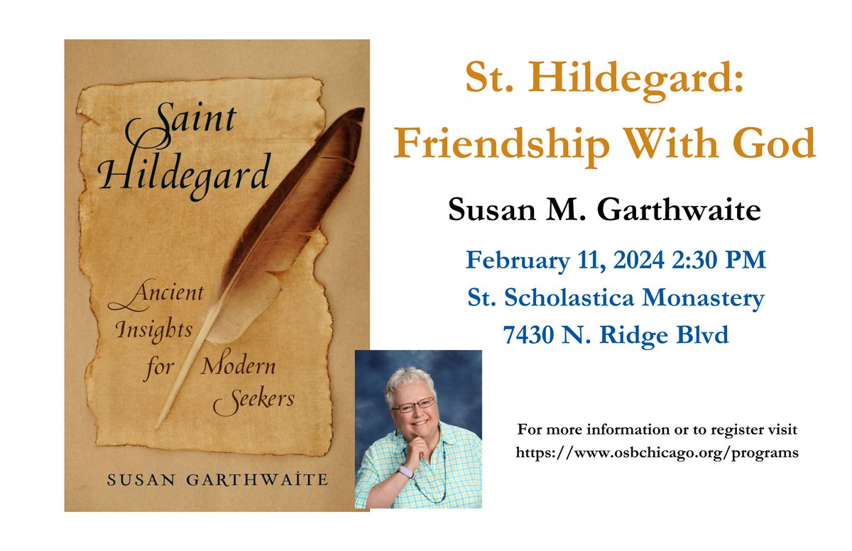 OSBChicago's tweet photo. In two days, join us for Susan Garthwaite "St. Hildegard:  Friendship with God." https://t.co/yMoDS2VUZr