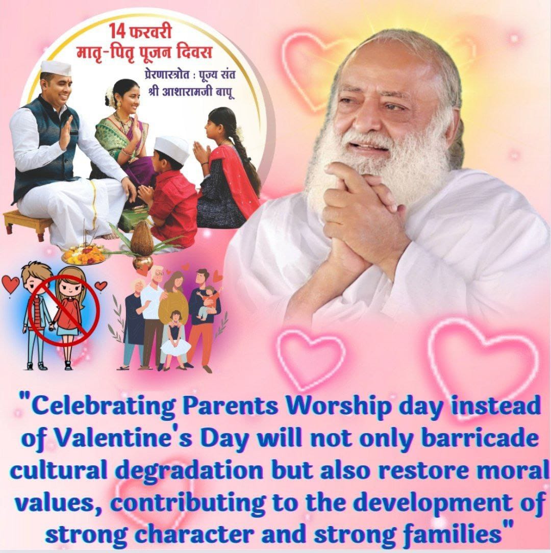 Unconditional love of parents &amp; family bonding is being overlooked by youth in today’s time!

True Well Wisher of society - Sant Shri Asharamji Bapu took a great initiative to start &amp; celebrate #हर_घर_हो_मातृपितृ_पूजन !

This encountered lust &amp; addictions of valentines very well!