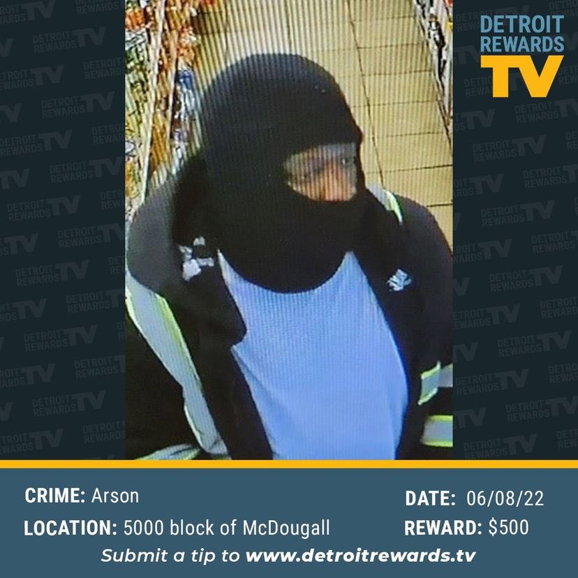 💵$500 REWARD💵
ARSON
WHEN: 2022-06-08
WHERE: 5000 block of McDougall

Suspect wanted for setting the liquor store on fire.

Case number must be included in your tip:
2106080184

Visit: detroitmi.gov/rewardstv/case…

#DetroitRewardsTV @detroitrewardstv