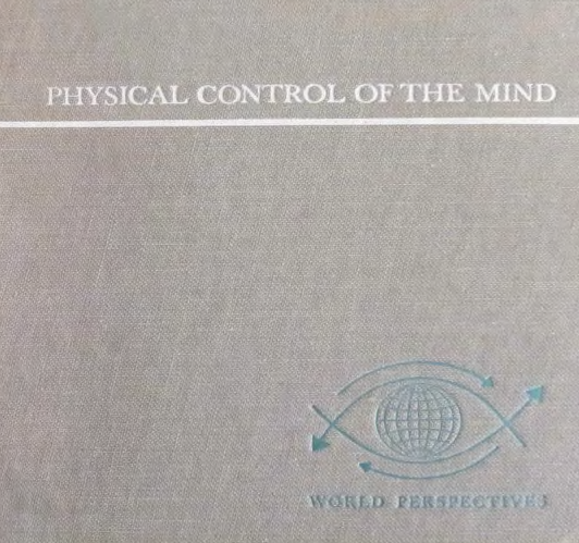 RTehubijuluw373's tweet photo. https://t.co/7Qk82tLlZQ

Physical Control of the Mind: Toward a Psychocivilized Society

by Jose M. R. Delgado M.D. https://t.co/Jugn4dpYUq
