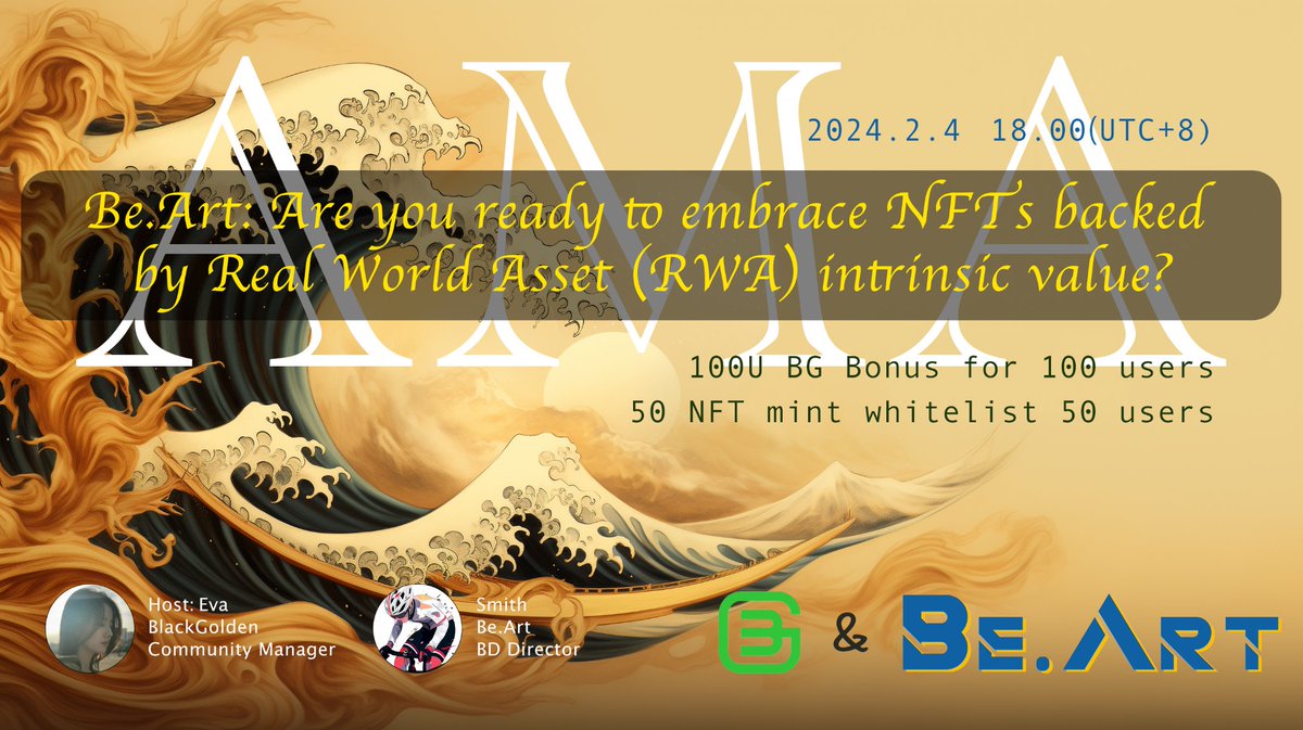 BeArtWeb3's tweet photo. 🔈Join the AMA with BlackGolden on @BlackGoldenOfficial_EN today. 
🎨 Ask your burning questions and dive into the world of art with this insightful session. 
A very informative Text AMA on BG's Telegram! 

1⃣Follow @blackgoldenjp & @BeArtWeb3

2⃣Join
 https://t.co/kZOgiPWB4l & https://t.co/Frc4N1Kr3Q

3⃣Sign up https://t.co/Q43fuYyb0a

🔥Join and win 100u BG Bonus and 50 NFT Mint whitelist 50 users. 

⌚️Enter by Feb 4th, 2024  18:00 (UTC+8)

#beartweb #blackgoldenjp
#NFT #AMA