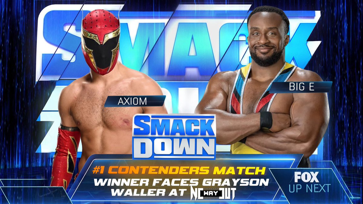 2KFUniverse's tweet photo. In a “Land of Opportunity” match-up and your main event, Big E will take on Axiom in a number-one contender’s match to determine which of these men will go on to face Grayson Waller at the No Way Out premium live event. https://t.co/7hZG0NixS2