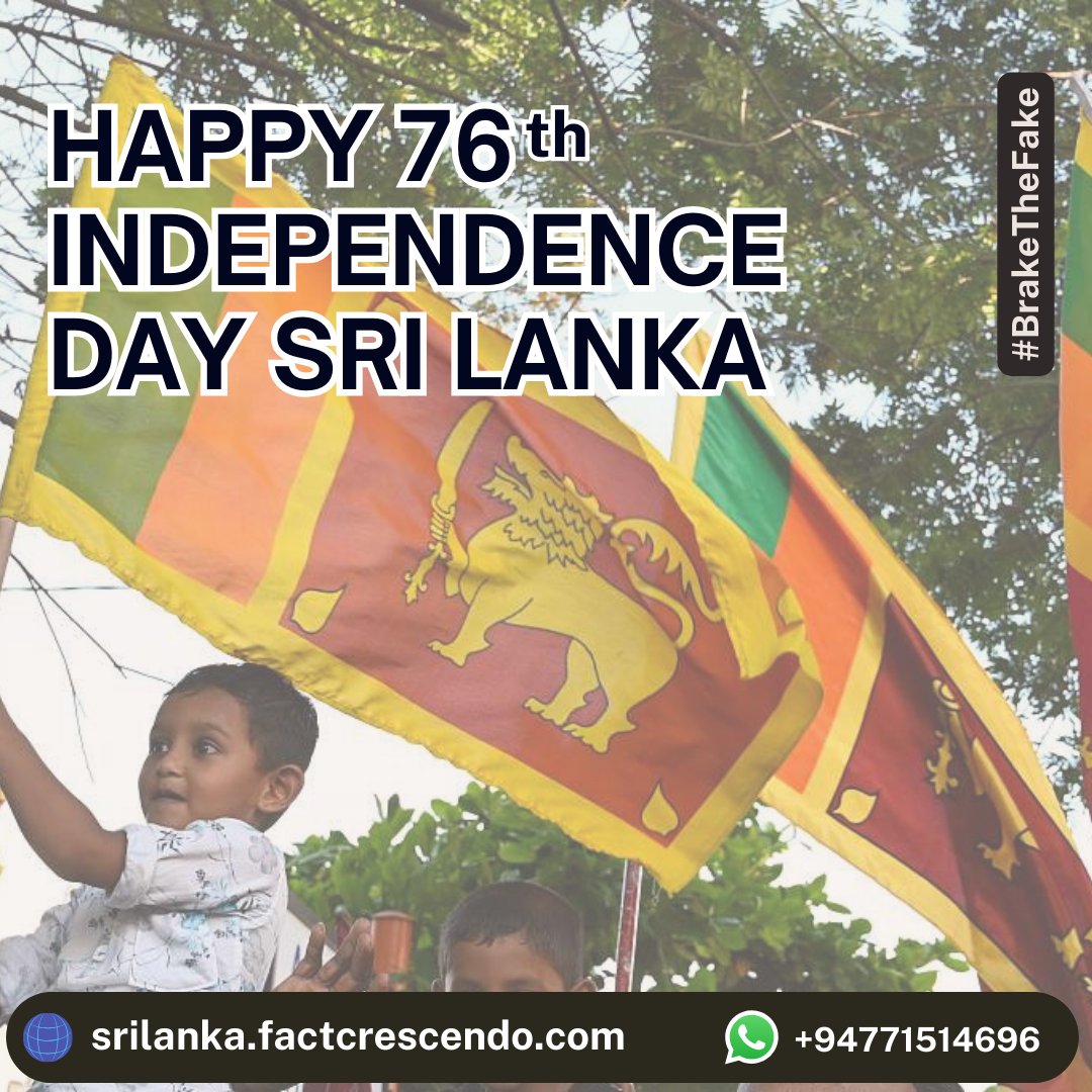 factcrescendosl's tweet photo. සුබ නිදහස් දිනයක් වේවා 🇱🇰 !
இனிய சுதந்திர தின வாழ்த்துக்கள் 🇱🇰 !
Happy 76th Independence Day 🇱🇰 !
#ශ්‍රීලංකා #இலங்கை #SriLanka #FactCheck #FactCrescendo #lka #BrakeTheFake https://t.co/bbZgaMLmkJ