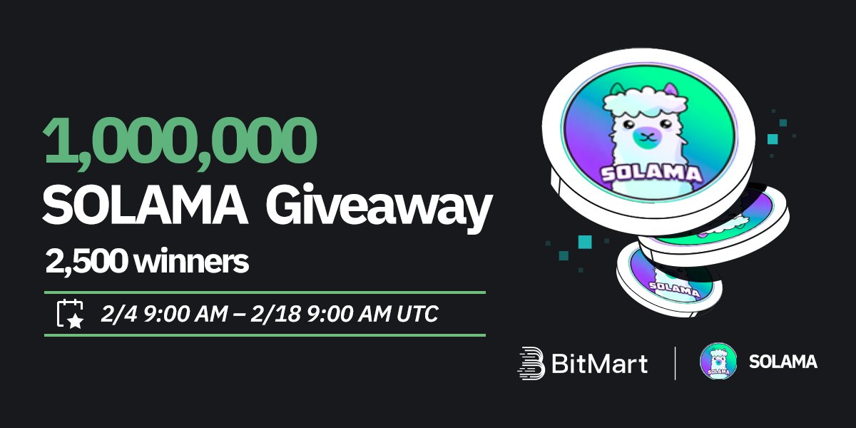 SolamaSPL's tweet photo. 🌟 #BitMart X #SOLAMA #Airdrop 🌟

1⃣Follow Twitter @BitMartExchange & @BitMartResearch & @SolamaSPL
2⃣Join https://t.co/iULms4RLpT & https://t.co/WiIFq0JxbM
3⃣RT & Tag 3 frds & Like
4⃣Fill in https://t.co/svHbyQsrEa

🎁 2,500 winners / 1,000,000 $SOLAMA
Register 👉 https://t.co/x36kzlBuGT