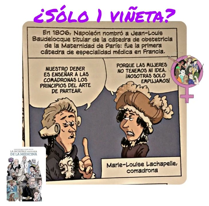 📚Cómic “La increíble historia de la medicina” escrito📝 por Jean-Noël Fabiani e ilustrado por @PhilipBercovici. @NormaEditorial. Parte1️⃣9️⃣ ¿En serio? ¿Sólo 1 viñeta? 💜 MARIE-LOUISE LACHAPELLE💜 (1769-1821) Directora de obstetricia en el Hôtel-Dieu, #mujercienciaradio3 🧵