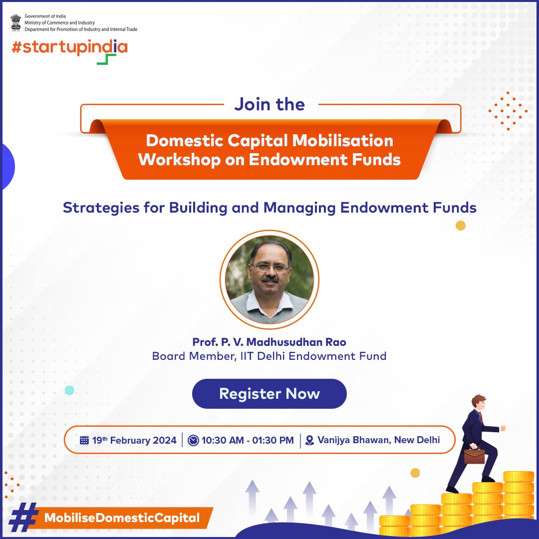 startupindia's tweet photo. Embark on a transformative journey in the realm of domestic capital mobilisation with an exclusive workshop on #EndowmentFunds.
Register now: https://t.co/bzwqJml6zS
#StartupIndia #MobiliseDomesticCapital #Entrepreneurship #IndianStartups #StartupWorkshop #DPIIT https://t.co/gvYbJHb95l