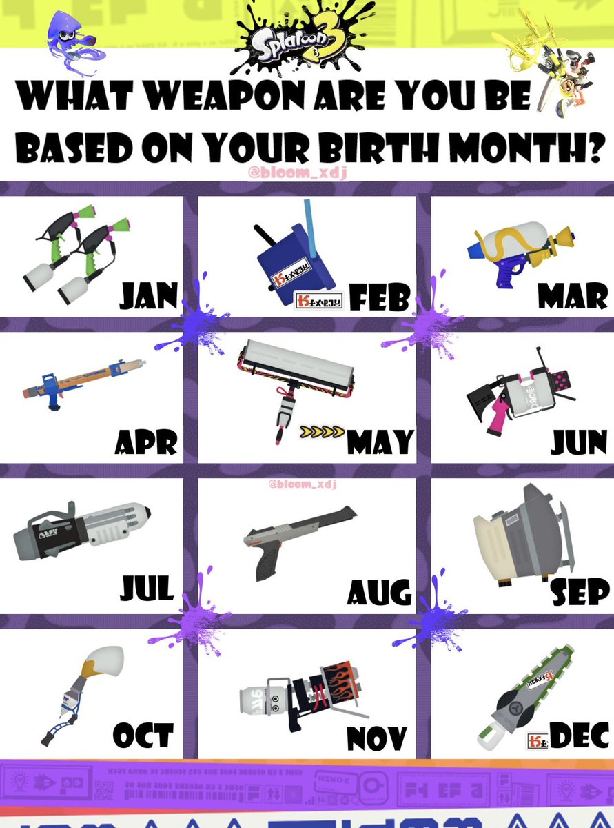 ¿Qué arma serías según tu mes de cumpleaños? 🦑
#スプラトゥーン #스플래툰3 #Splatoon3 #NintendoSwitch

(abrir imagen en caso de ser necesario)