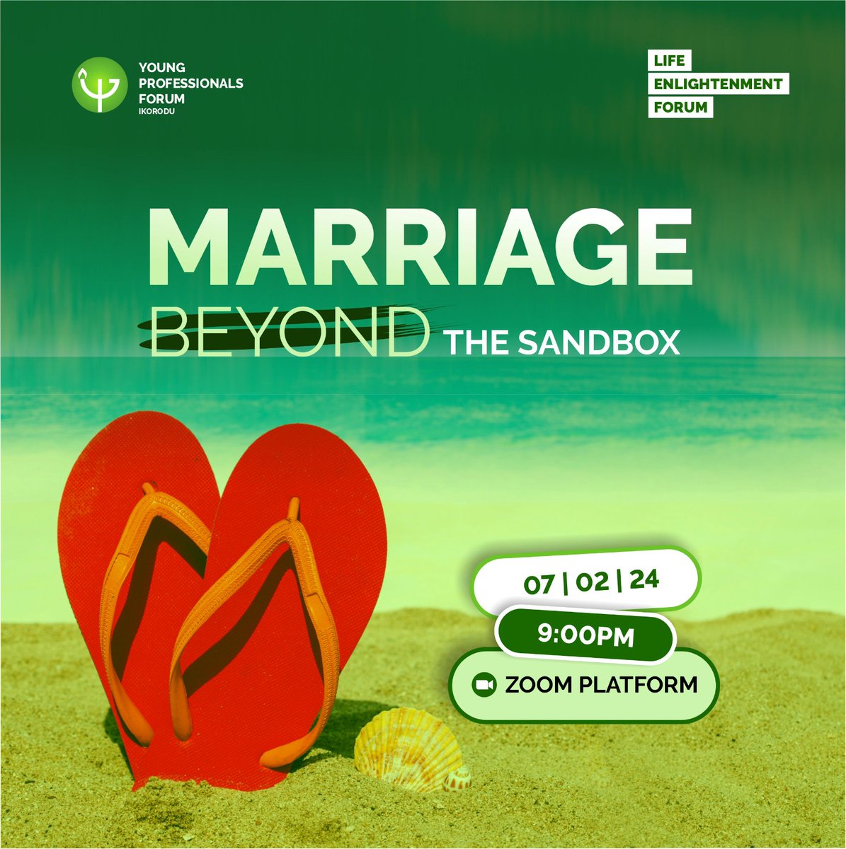 Your marriage partner is your MOST IMPORTANT Marital, Financial, Physical, and Emotional decision... 
Join us as we look into the nitty gritty of Marriage Beyond The SandBox.

Date:Wednesday 7th February 2024

Time: 9:00pm 
Venue: Zoom
#YPFLEF
#BeyondTheSandBox
#GodlyMarrriage