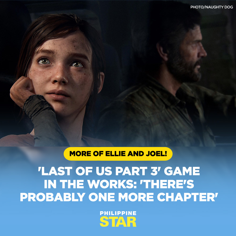 PhilippineStar's tweet photo. GOOD NEWS, THE LAST OF US FANS! 🤩

There's more story to tell for the critically acclaimed video game The Last of Us. https://t.co/Ndf750NYee