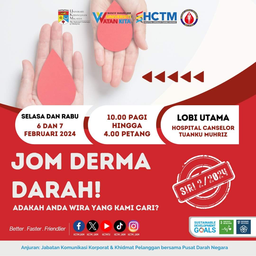 hctm_ukm's tweet photo. Jom Derma Darah Siri 2/2024 akan diadakan seperti butiran berikut:
Tarikh: 6 dan 7 Februari 2024 (Selasa dan Rabu)
Masa: 10.00 pagi hingga 4.00 petang
Tempat: Lobi Utama HCTM.
Warga UKM dan orang ramai yang berminat dialu-alukan untuk hadir
#HCTM #UKM #BetterFasterFriendlier https://t.co/LBxsNDWXIh
