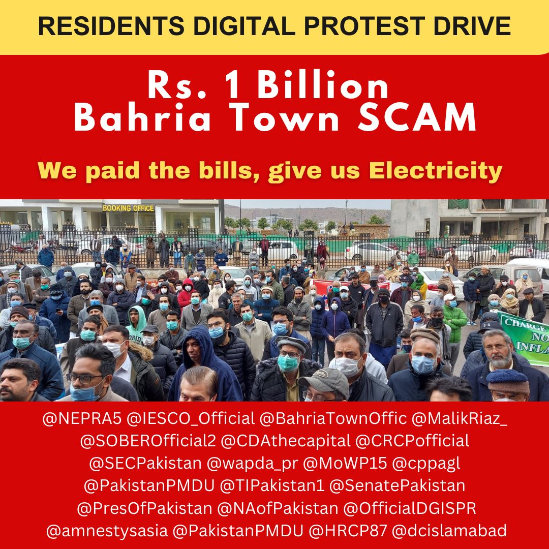 ShahidA75975753's tweet photo. Residents Digital Protest - Rs. 1 Billion Bahria Town SCAM, We paid the bills, give us Electricity⚡️!
@NEPRA5 @IESCO_Official @BahriaTownOffic @MalikRiaz_ @SOBEROfficial2 @CDAthecapital @CRCPofficial @wapda_pr @MoWP15 @PakistanPMDU
 @OfficialDGISPR @HRCP87 #BTPLSCAM #BTPLFRAUD https://t.co/OxVDjJc77d