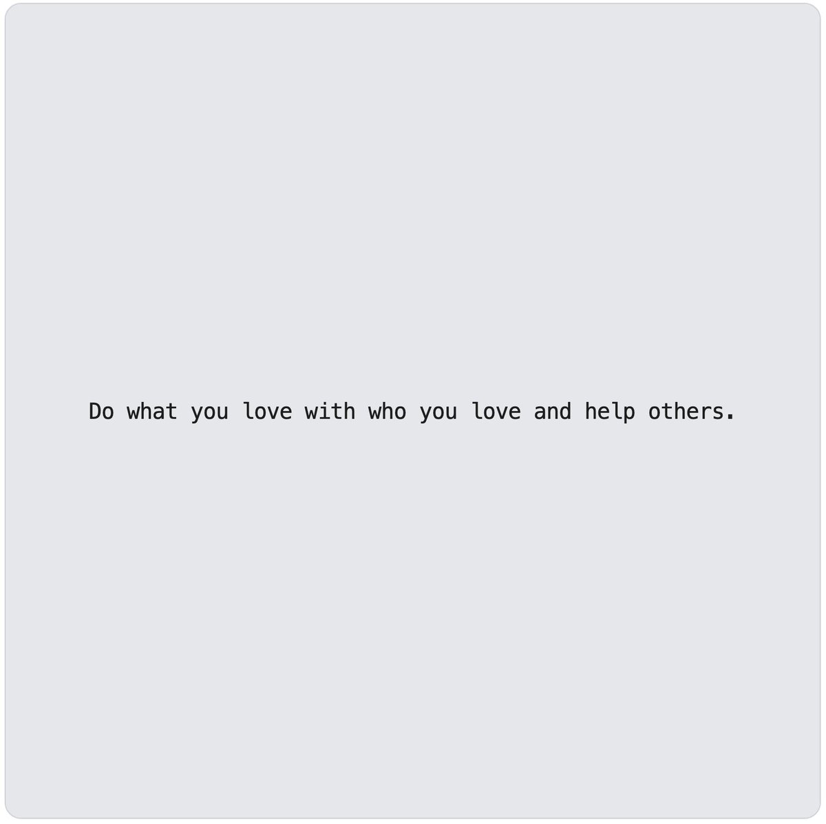 MikeMongo's tweet photo. My first Ethscription poem is true.

Do what you love with who you love and help others. https://t.co/1opwMJKH8I https://t.co/E8W39HyF1v