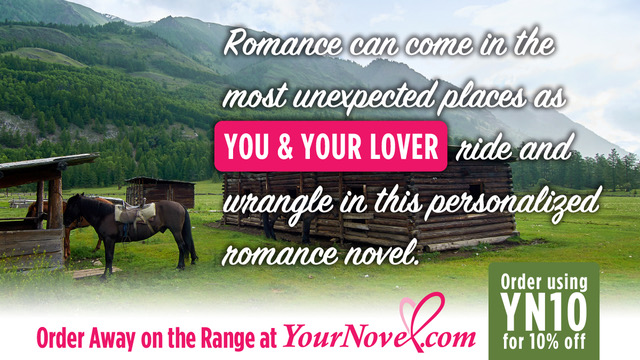 YourNovelCom's tweet photo. #CountdowntoValentines 10 days Picture it - a Dude Ranch, your sweetie by your side, astride wild stallions ready to take you on a wild ride! Go to #yournovel to order the personalized romance, Away on the Range. Use YN10 for 10%. https://t.co/Bv71q9FwMF https://t.co/CAaWPUCyic