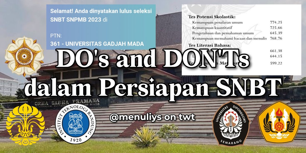DO's and DON'Ts dalam Persiapan SNBT
agar Lolos di PTN TOP

– A Thread
#studytwt #snbt #snbt2024