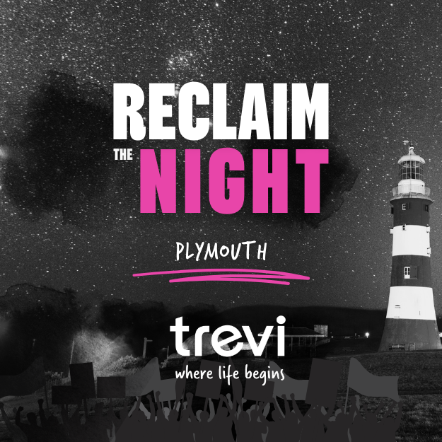 Reclaim the Night! Join Trevi on 9th Feb for a Reclaim the Night march - find further information on Eventbrite.

<a href="/treviwomen/">Trevi</a> #reclaimthenight