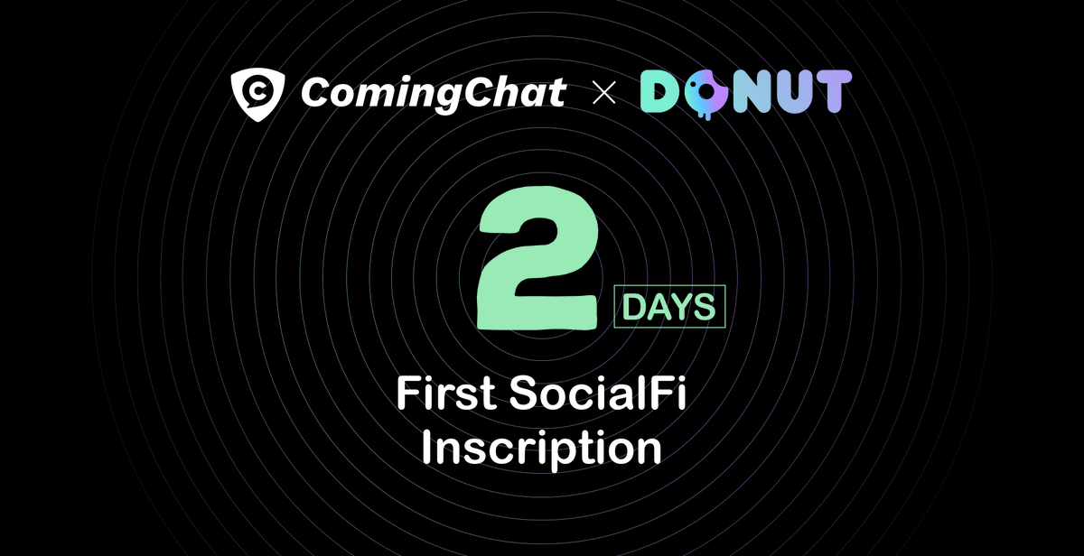 2⃣ #ComingChatCountdown The first socialfi #inscription will start soon, check more details here: coming.chat/group/#EjgKIEL…