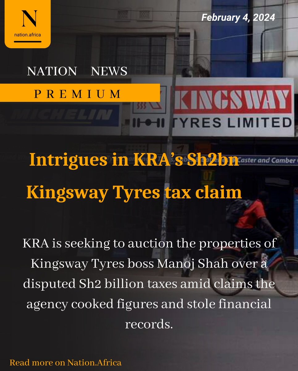 NationAfrica's tweet photo. Intrigues in KRA’s Sh2bn Kingsway Tyres tax claim
https://t.co/3OXdCwDub7 https://t.co/lhilt7qpUs