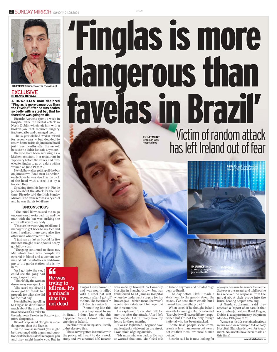 EXCL: A Brazilian man declared “Finglas is more dangerous than the Favelas” after he was beaten so badly with a steel bat that he feared he was going to die. Read the full story in today's Irish Sunday Mirror or online here: irishmirror.ie/news/irish-new…