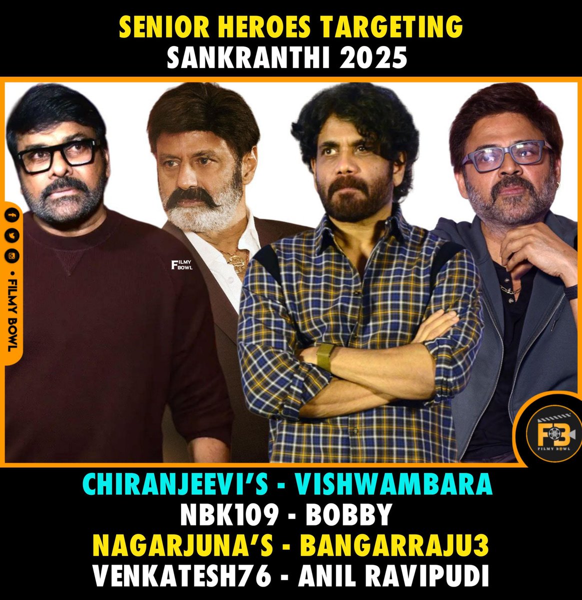 Senior Heroes targeting #Sankranthi 2025.

#Chinranjeevi - #Vishwambhara
#NBK - #NBK109
#Nagarjuna - #BangarRaju3
#Venkatesh - #Venky76

Follow 👉 @FilmyBowl