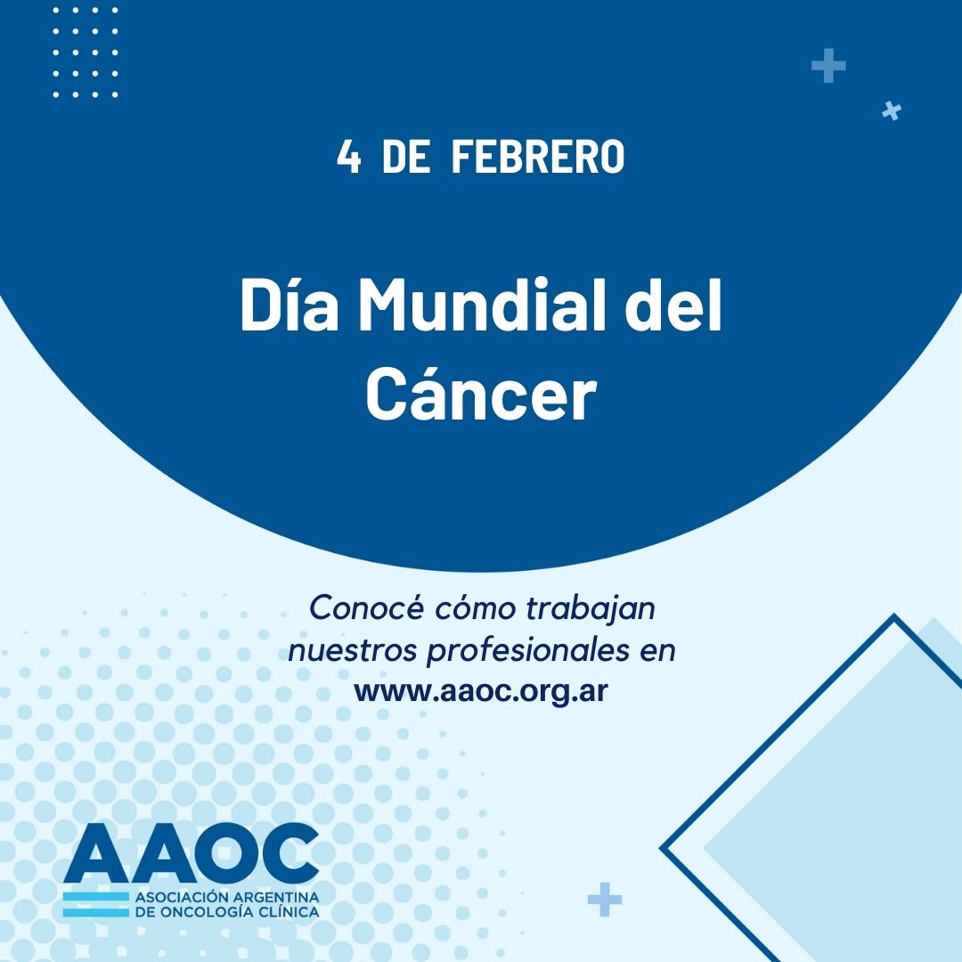 DÍA MUNDIAL DEL CÁNCER 2024
4 de febrero
aaoc.org.ar/4-de-febrero-d…