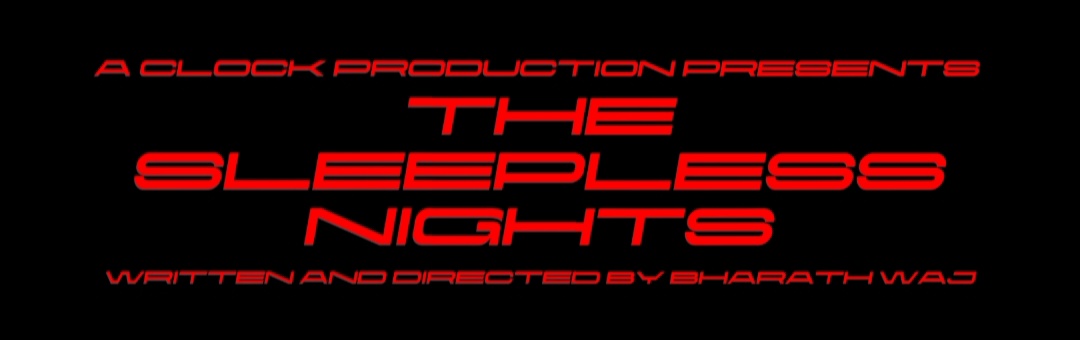 Aclockprodution's tweet photo. Our first short ✨THE SLEEPLESS NIGHTS #aclockprouction presents , written and directed by #bharathwaj
#thesleeplessnights https://t.co/dJ1LoGKJMv