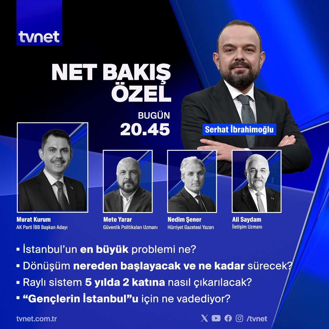 ▪ İstanbul’un en büyük problemi ne? ▪ Dönüşüm nereden başlayacak? ‌ ▪ “Gençlerin İstanbul”u için ne vadediyor? ‌ @serhatibrahim, @meteyarar, @nedimsener2010 ve @asaydam soruyor; AK Parti İBB Başkan Adayı @murat_kurum cevaplıyor. 📌#NetBakışÖzel, bu akşam 20.45'te #TVNET’te