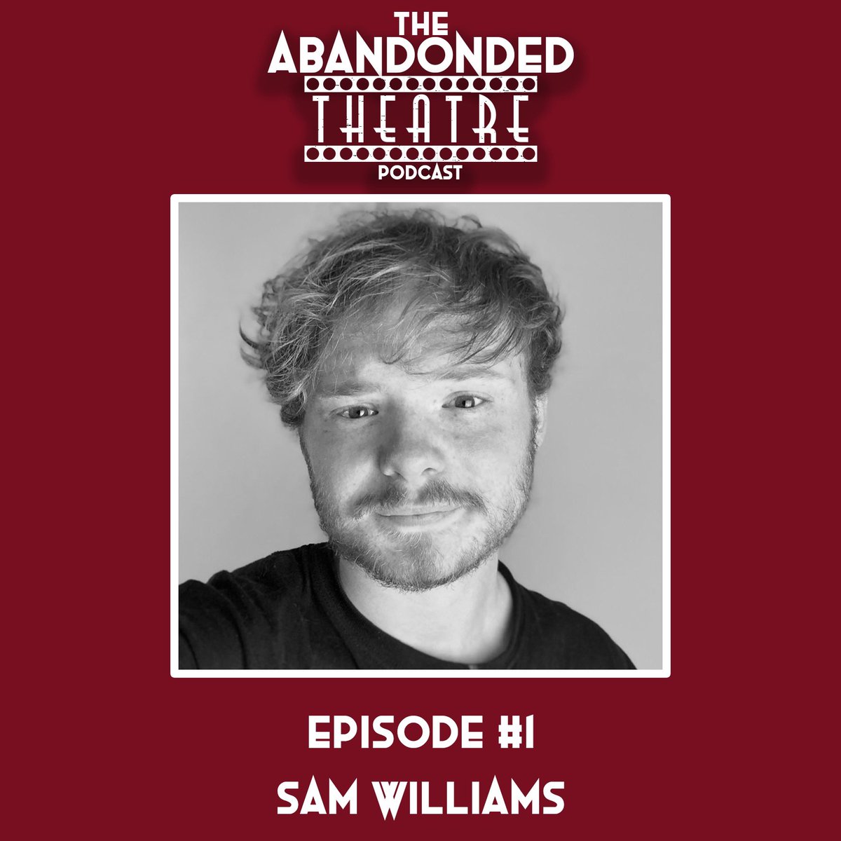 EPISODE 1 - SAM WILLIAMS The first episode of The Abandoned Theatre podcast is out tomorrow. Our first ever guest is Tiktokker and social media star, Sam Williams (@smow123) Tune in tomorrow to see what shows Sam picks as he programmes the premier season at The Abandoned Theatre