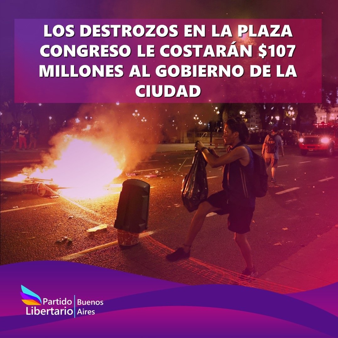 LibertariosBA's tweet photo. Reparar implica reposición de contenedores, tachos de basura, materiales de alumbrado público, vidrios de farolas, buzones, baldosas, y limpieza general de la zona afectada. Se presentará una denuncia penal contra los manifestantes responsables de los disturbios en Plaza Congreso https://t.co/Hjh3bWKPHS
