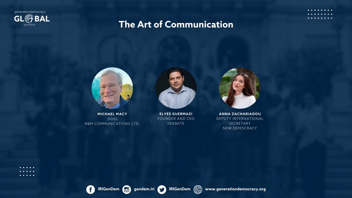 IRIGenDem's tweet photo. 🎤🗣️ Engage in a dynamic exploration of "The Art of Communication" at #GenDemSummit! Join esteemed panelists:
🌐 Michael Macy: Director of Strategic Communications, R&M Communications Ltd.
🔍 Elyes Guermazi: Founder and CEO, iiDebate
🌍 Anna Zahariadou Europe Representative, GMAB (Moderator