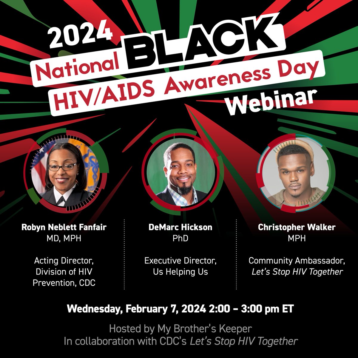 How   will you support #NBHAAD?
Join   <a href="/mbkorgms/">My Brother's Keeper Inc.</a> <a href="/CDC_HIV/">CDC HIV</a> <a href="/UsHelpingUs/">US Helping US, People Into Living Inc</a> on Feb. 7 at 2pm ET!
The   panel will explore this year’s theme—Engage, Educate, Empower: United to End   HIV/AIDS in Black Communities.
Register:   bit.ly/NBHAAD2024
#StopHIVTogether