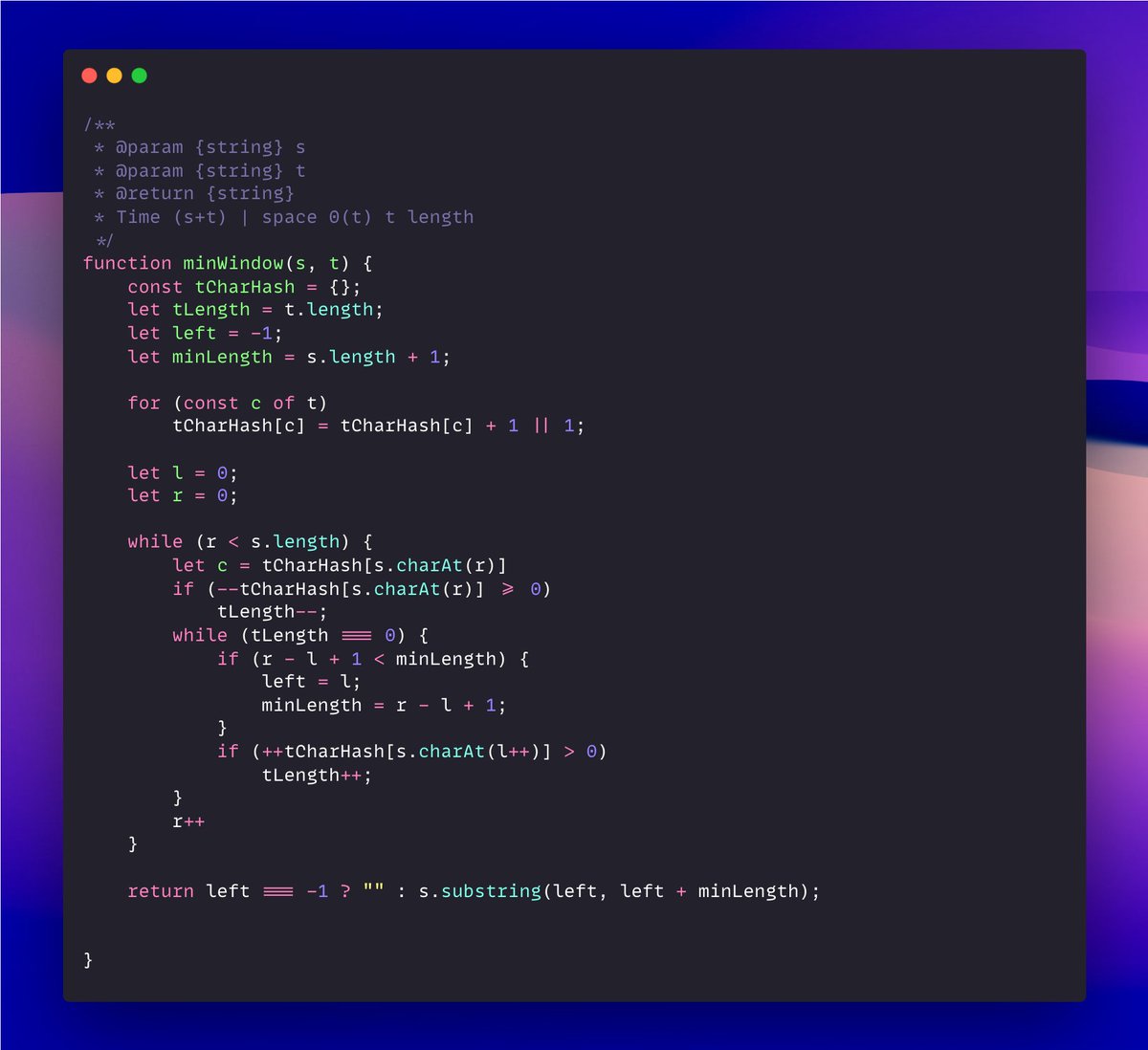 mesunilbagde's tweet image. Daily Coding Problem
76. Minimum Window Substring Leetcode

#coding #alwaysbecoding #learnbydoing #javascript