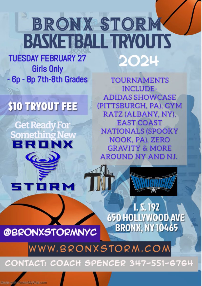 We’re getting close to the 2024 BRONX STORM BASKETBALL OPEN TRYOUTS!  $10 Tryout Fee. Part 1 Saturday 2/24/24 at Truman HS Bronx, NY.  Part 2 (only girls 7th and 8th grades) Tuesday 2/27/24 at IS 192 Bronx NY.  Tell a friend and come through to get your spot. 10U-17U BE READY.