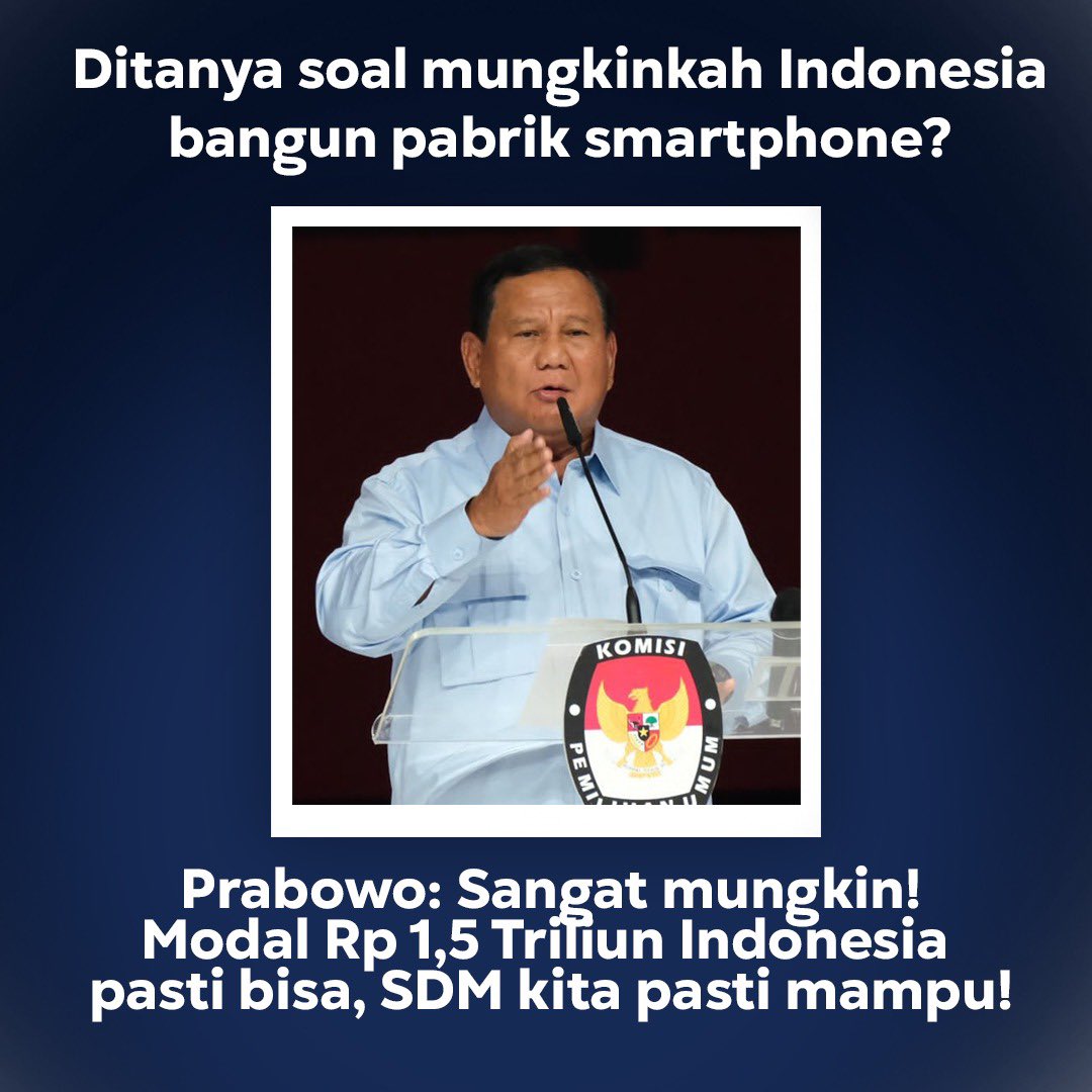 Indonesia bgn pabrik smartphone, kenapa gak... SANGAT MUNGKIN #WaktunyaPrabowoGibran 
#PrabowoSekarang