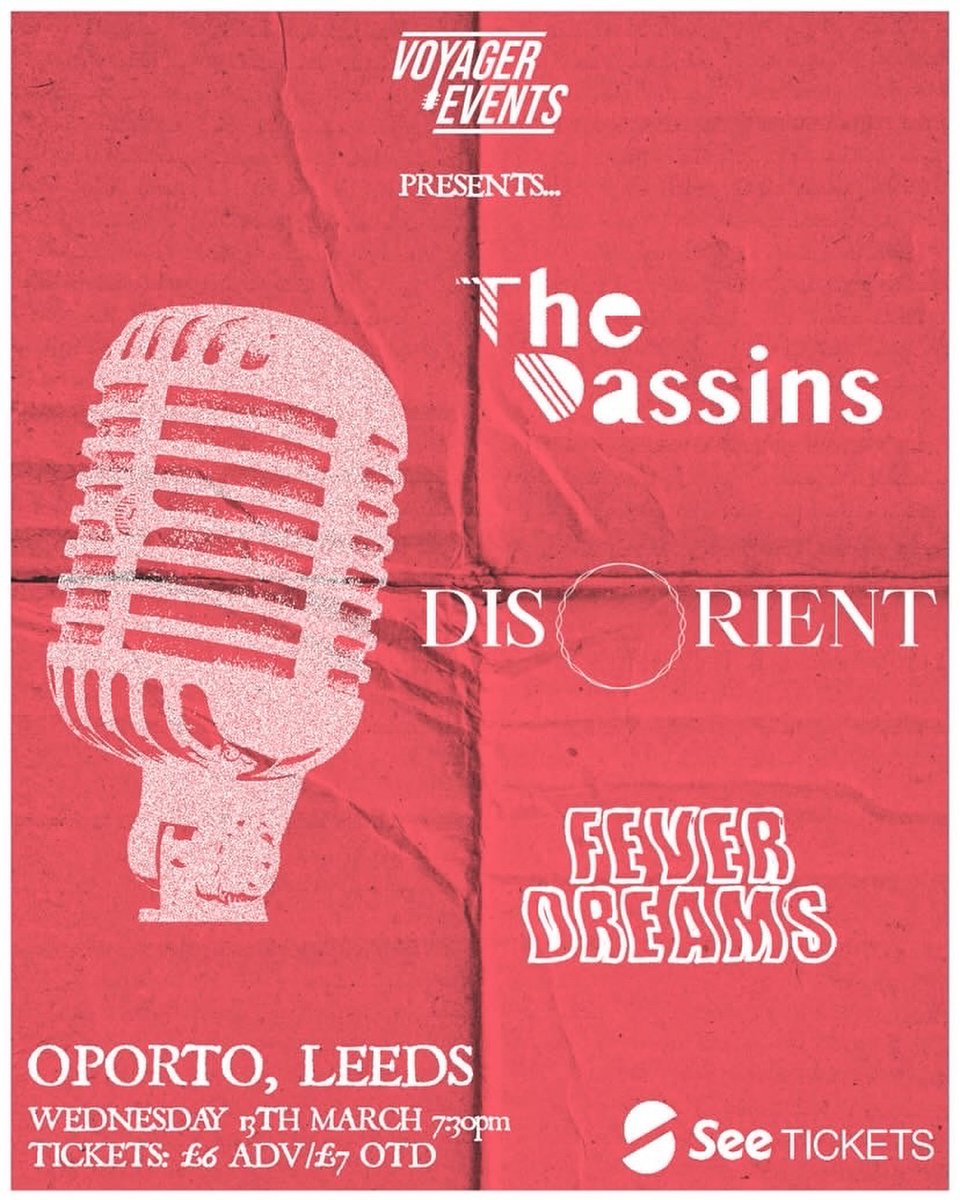 We move on to another one of the great Leeds venues! Join us in @Oportobar with The Dassins and Disorient Band on the 13th March!

Tickets on sale via see tickets and our website.

#yorkshiregigs #yorkshiremusicscene #leedsgigs #leedsmusic #feverdreams