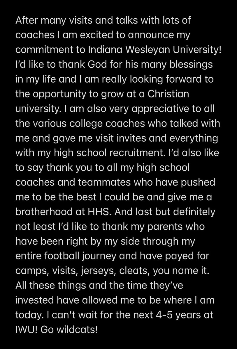 LoganParrish54's tweet photo. I am extremely honored to announce my commitment to IWU! I say a lot more in my note but I’m so excited to be a wildcat! @IndWesleyan_FB @Coach_Rode @CoachLauckIWU @CoachJones55 @Coach__AT @CoachBacchusIWU @travispalmer7_  @Coach_Crisp @HHSTigersFB https://t.co/FJlSwbTXEy