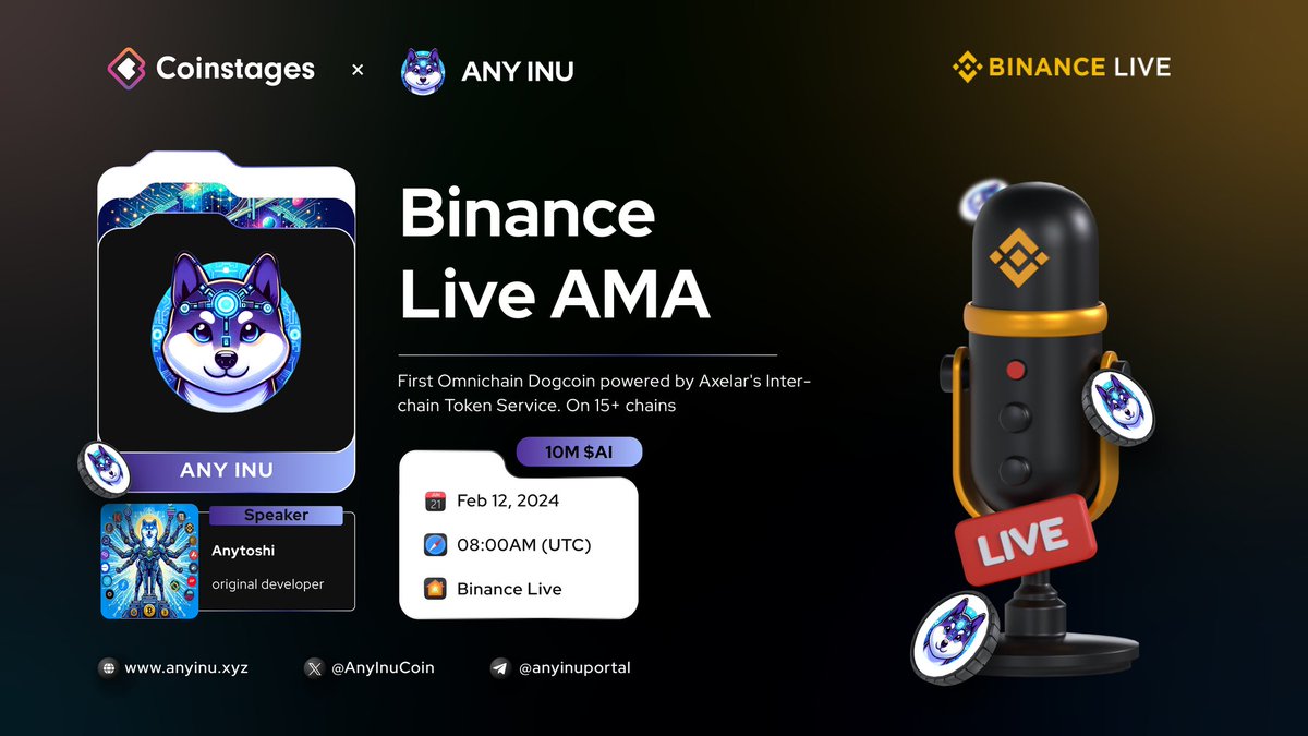 🎙️Join Us For the Next Binance Live #AMA With <a href="/AnyInuCoin/">Any Inu</a>

⏰ February 12th, 2024 at 08:00 AM UTC 

🔸Set reminder here: binance.com/en/live/video?…

🎁 10M $AI to be won 5 Best question and 5 Live Questions

Rules:
✅Follow <a href="/Coinstages/">Coinstages</a> &amp; <a href="/AnyInuCoin/">Any Inu</a>
✅Like, RT &amp; Comment your