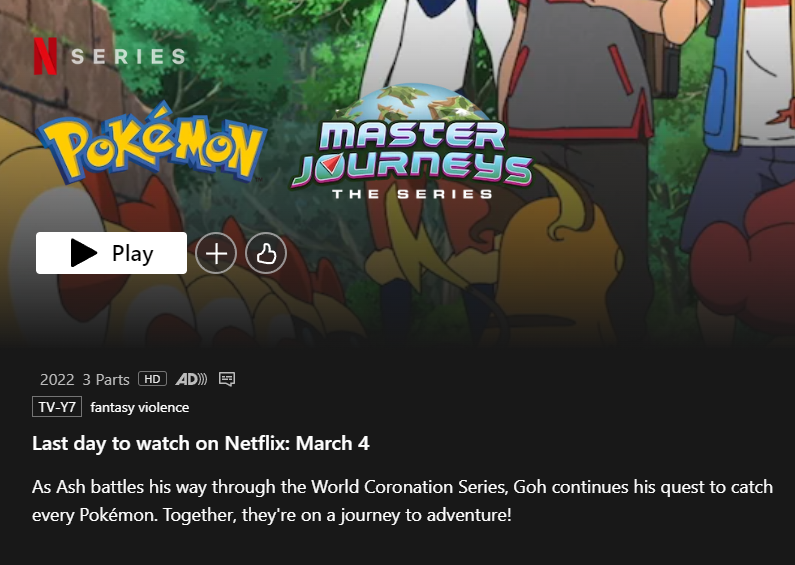 PMDotNet's tweet photo. Netflix has announced that Pokémon Journeys and Pokémon Master Journeys are leaving the streaming service on March 4th, 2024. #anipoke #netflix https://t.co/eWeBdUY7OD