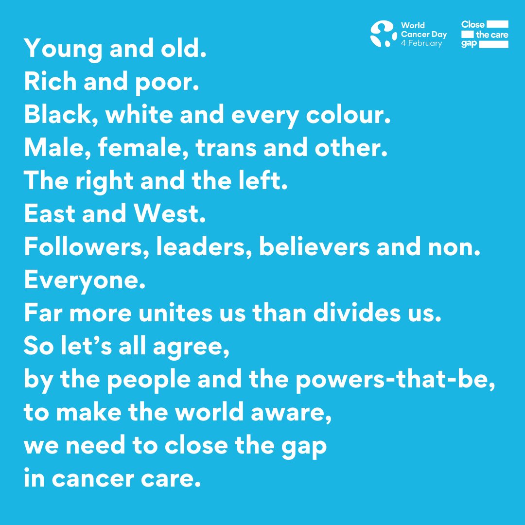 Anyone can get cancer, but not everyone can get the same access to cancer care. It's time to make a change. #WorldCancerDay #CloseTheCareGap