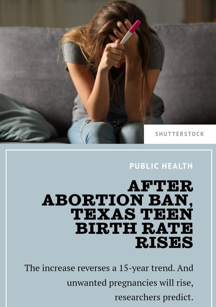 Teen pregnancy is on the rise in TX after a 15 year decline, following the abortion ban.

Between 2007 &amp; mid 2022 teen pregnancy dropped by 67%, then an abortion ban was passed and for the first time in 15 years there was an increase in teen pregnancy.

H/T @welcomestalkrs