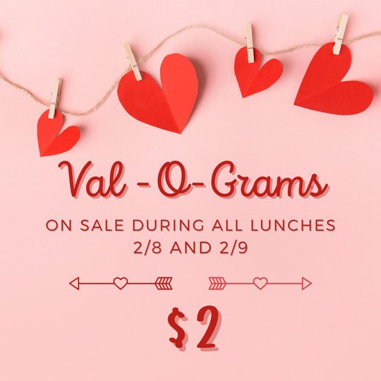 💕💕💕💕 Val-O-Grams will be on sale for $2 during all lunches Thursday and Friday this week!!! Send a treat and note to a friend or favorite 🅗🅤🅓🅢🅞🅝 🅗🅐🅦🅚 teacher or staff member. 💕💕💕💕