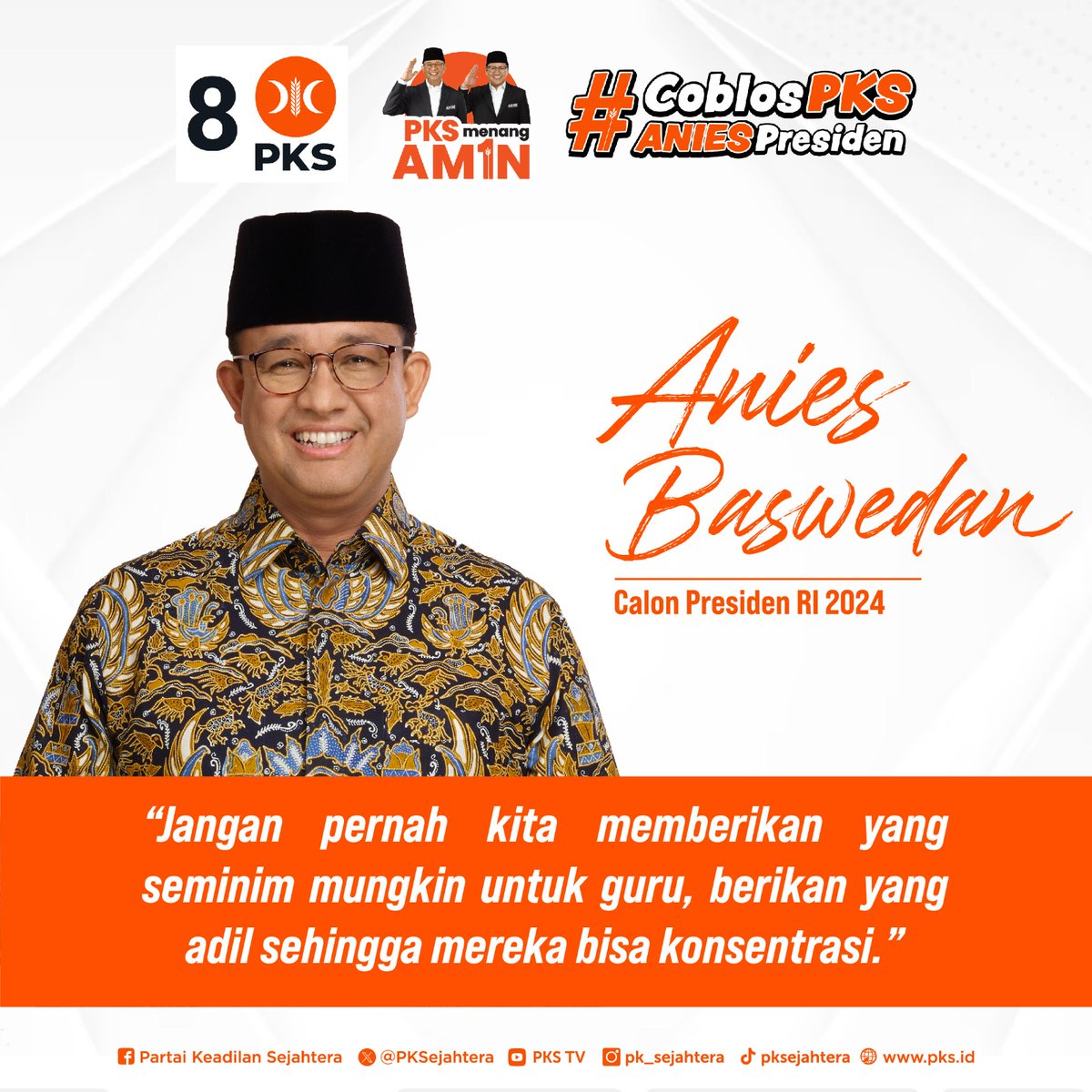 #CoblosPKSAniesPresiden
AniesPresiden PKSPartaiku