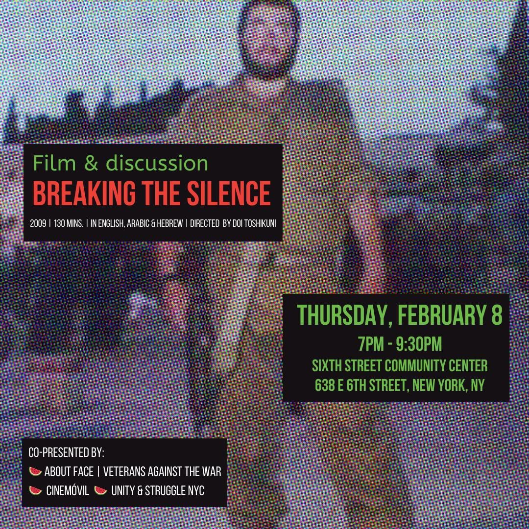 unityandstrug's tweet photo. 📢New Date📢
Join us for film &amp; discussion
🎥 Breaking the Silence

Thursday, February 8 
7PM - 9:30PM
Sixth Street Community Center
638 E 6th Street, New York, NY

“Breaking the Silence”
2009 | 130 mins. | In English, Arabic &amp; Hebrew | Directed  by Doi Toshikuni https://t.co/FoMlNoZiBC