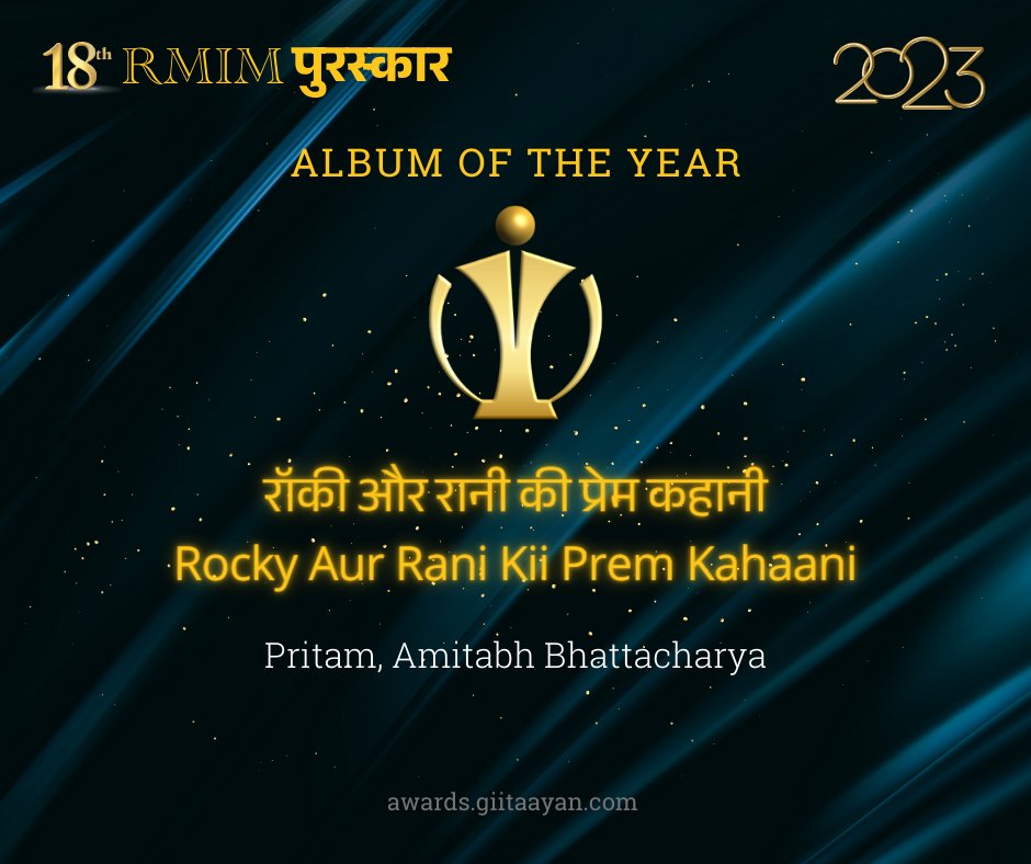 Album of the Year is Rocky Aur Rani Kii Prem Kahaani by Pritam and Amitabh Bhattacharya