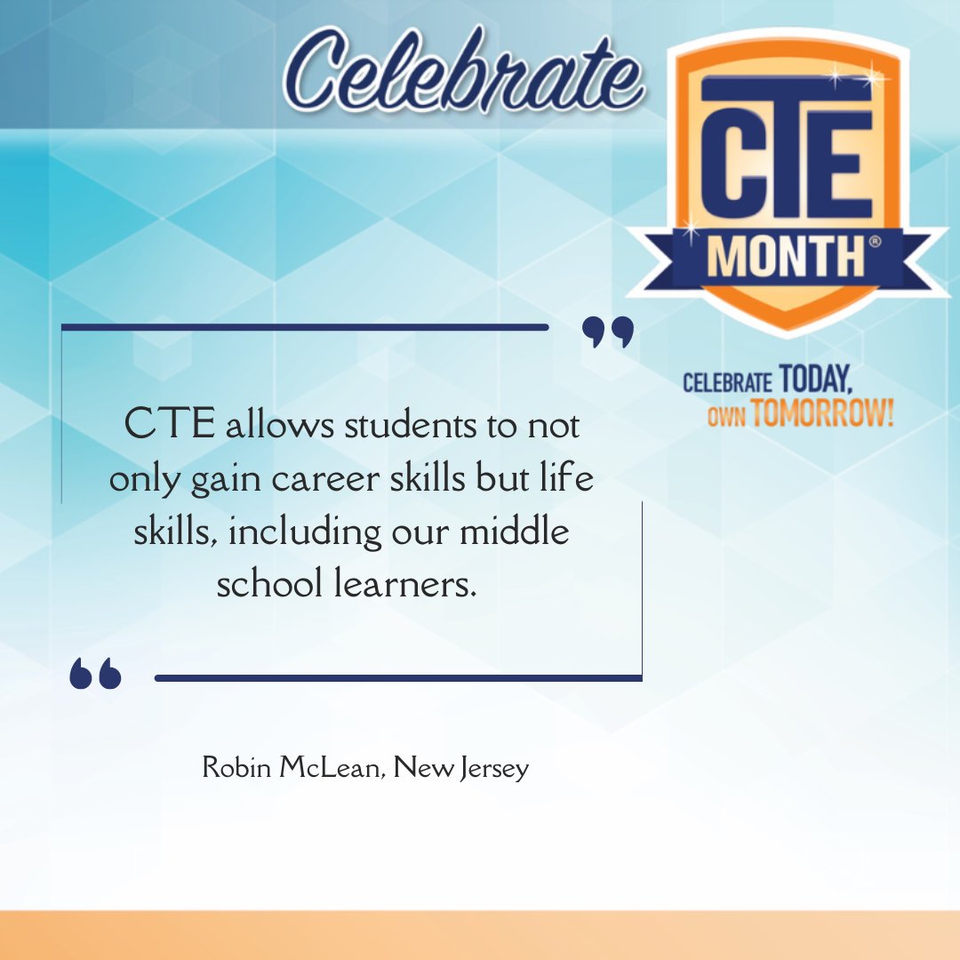 Inspiring Thoughts from CareerTech VISION Attendees: "CTE allows students to not only gain career skills but life skills, including our middle school learners." -- Robin McLean, New Jersey #ctemonth