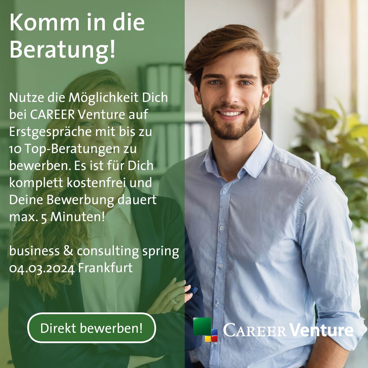 Letzte Plätze für die CAREER Venture business &amp; consulting spring 04.03.2024 Frankfurt. Schnell bewerben: career-venture.de/termine/busine… Kostenlose Teilnahme und Tagesverpflegung, Übernahme der Reise- und Übernachtungskosten. #frankfurt #beratung #consulting #berufseinstieg #absolventen
