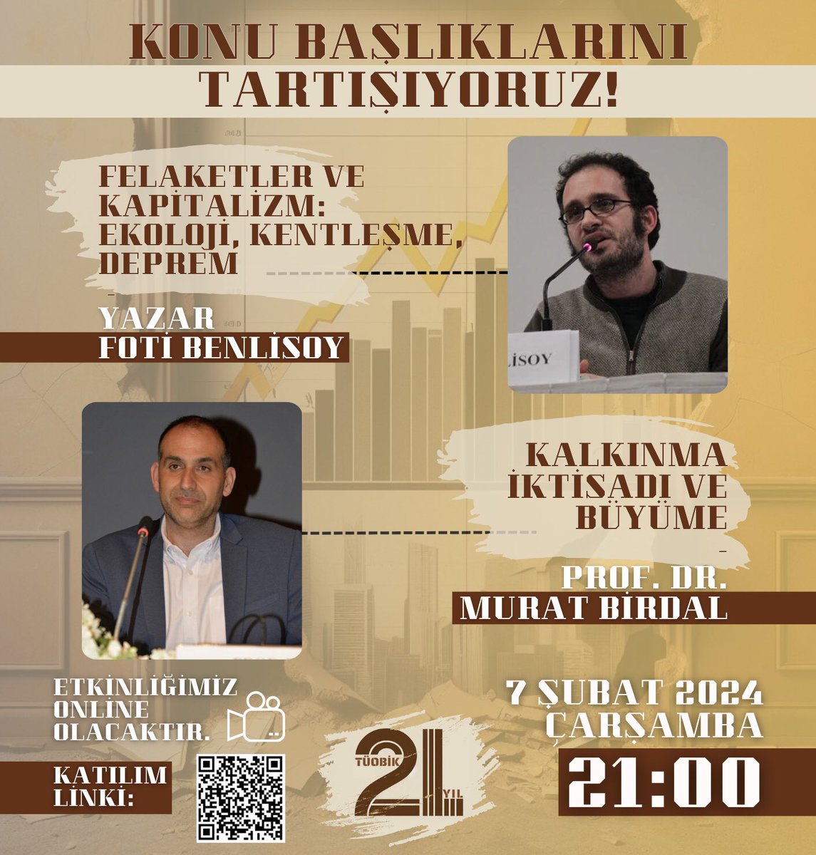 tuobik's tweet photo. Herkese selamlar, 
21. TÜOBİK’ in başlıklarından olan “Felaketler ve Kapitalizm: Ekoloji, Kentleşme, Deprem” başlığını Yazar Foti Benlisoy’un, “Kalkınma İktisadı ve Büyüme” başlığını Prof. Dr. Murat Birdal’ın katılımıyla 7 Şubat saat 21:00’de online etkinliğimizde tartışacağız.
+ https://t.co/FkXT24dL7x