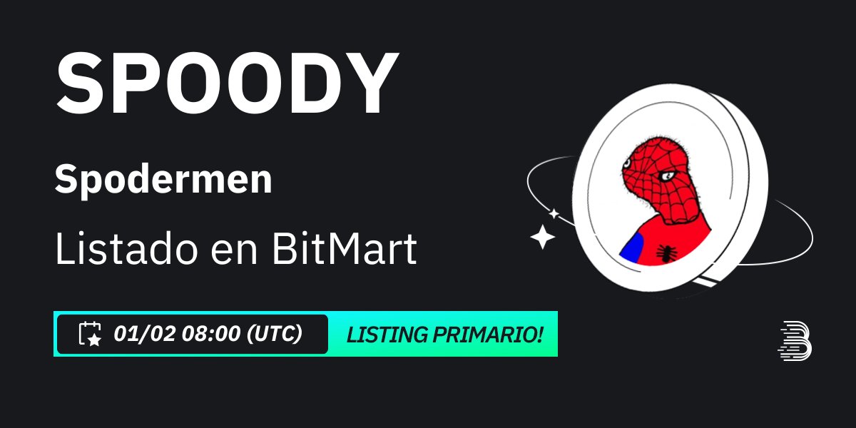 BitMart_es's tweet photo. #BitMart está emocionado de anunciar el listado principal de #Spodermen (SPOODY) @SpodermenSOL
#SPOODY es una moneda meme en #Solana
💰Par de trading: $SPOODY/USDT
💎Depósito: Disponible
💎Trading: Disponible
Más info ➡️ https://t.co/WG8Qo5ZZDS➡️ https://t.co/A4rkVdB7oc